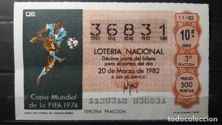 Loter&iacute;a nacional: L. Nacional 20 Marzo 1982. Copa Mundial Fifa 1974. N&ordm; 36831. Admon n&ordm; 12 Conchita. Madrid. Desaparec