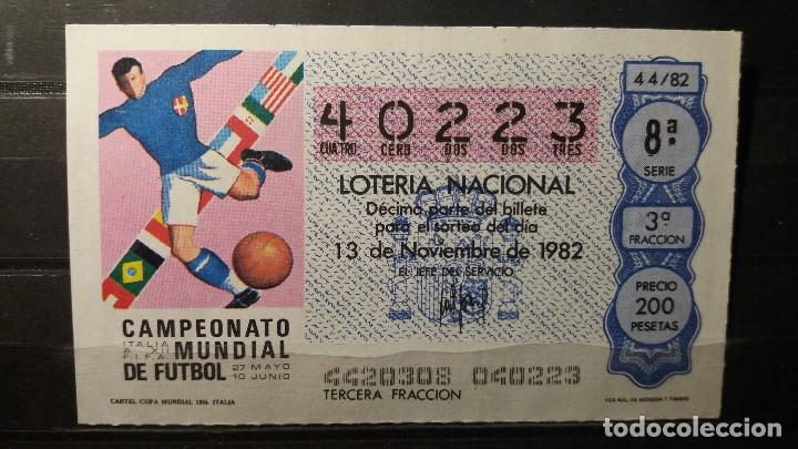 Loter&iacute;a nacional: Decimo Loteria Nacional 13 deNoviembre 1982. Sorteo 44/82. Cartel C. Mundial Italia 1934. N&ordm; 40223