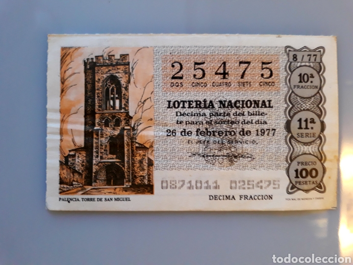 Loter&iacute;a Nacional: D&eacute;cimo/Boleto/Billete Loter&iacute;a, Palencia Torre de San Miguel (26/02/1.977)