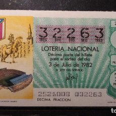 Loterie Nationale: L. NACIONAL 3 JULIO 1982. ESTADIO VICENTE CALDERÓN. MADRID. Nº 32263. ADMON Nº 51 MADRID.. Lote 125039583