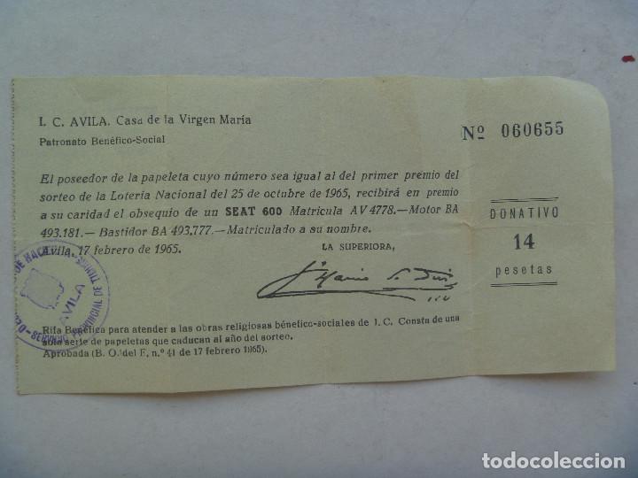 Loter&iacute;a nacional: LOTERIA NACIONAL . RIFA CASA DE LA VIRGEN MARIA . SORTEAN UN SEAT 600 . AVILA, 1965