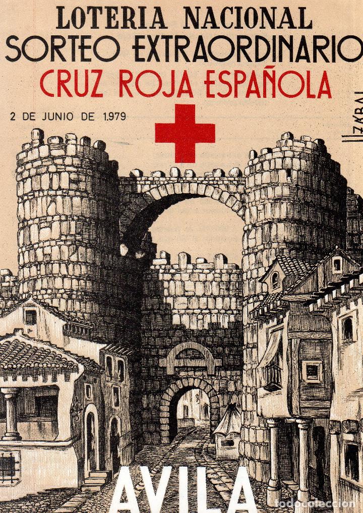 Loterie Nationale: LOTERIA NACIONAL. SORTEO EXTRAORDINARO CRUZ ROJA ESPA&Ntilde;OLA. 2 DE JUNIO DE 1979. AVILA.