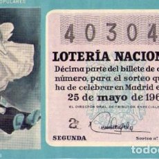 Lotería Nacional: BILLETE LOTERIA NACIONAL NÚMERO 40304 DEL 25 MAYO 1961