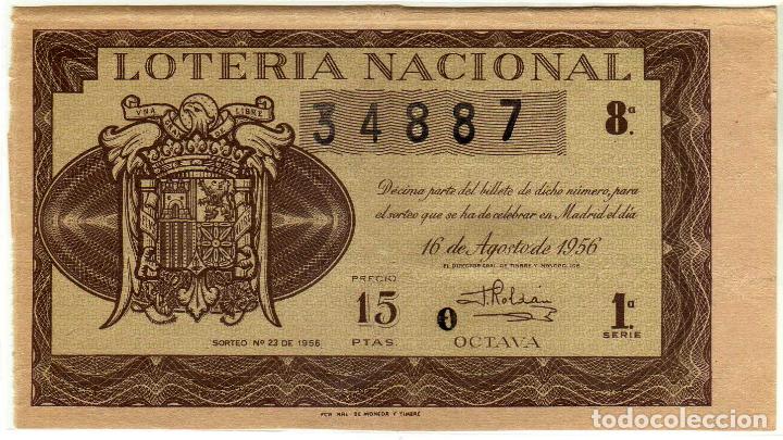 Lotteria Nationale Spagnola: BONITO DECIMO DE LOTERIA NACIONAL - MADRID 16 DE AGOSTO DE 1956 - SORTEO 23