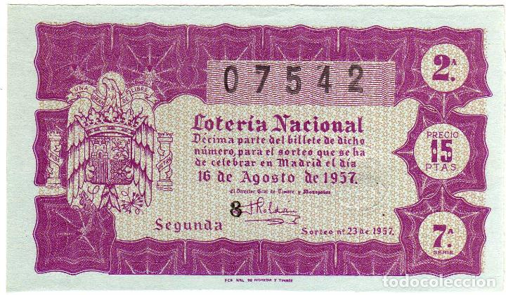 Lotteria Nationale Spagnola: BONITO DECIMO DE LOTERIA NACIONAL - MADRID 16 DE AGOSTO DE 1957 - SORTEO 23