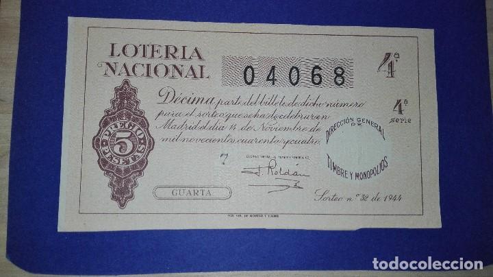 Loter&iacute;a nacional: decimo de 1944 sorteo 32 - Foto 1