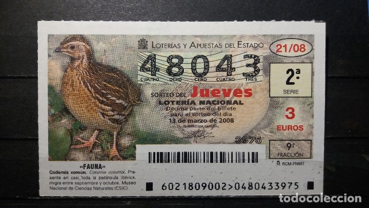 Loter&iacute;a Nacional: L. Nacional Jueves. Sorteo 21/08. 13 Marzo 2008. Fauna. Codorniz Com&uacute;n. N&ordm; 48043.