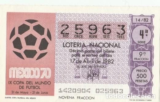 Loter&iacute;a nacional: 1 DECIMO LOTERIA NACIONAL - 1982 - FUTBOL - CARTEL COPA MUNDIAL 1976 - MEJICO -