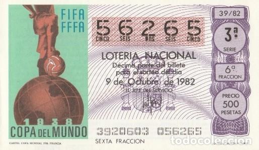 Loter&iacute;a nacional: 1 DECIMO LOTERIA NACIONAL - 1982 - FUTBOL - CARTEL COPA MUNDIAL 1938 -FIFA - FFFA - FRANCIA -