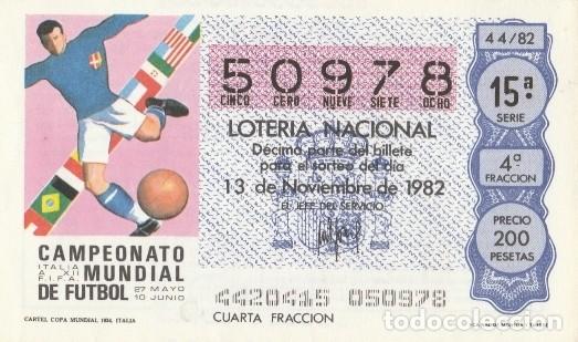 Loter&iacute;a nacional: 1 DECIMO LOTERIA NACIONAL - 1982 - FUTBOL - CARTEL COPA MUNDIAL 1934 - ITALIA -