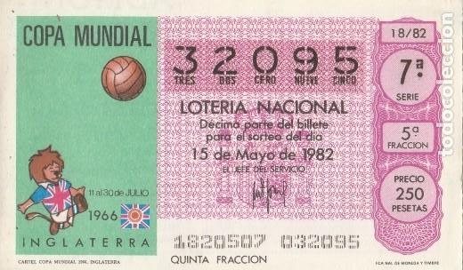 Loter&iacute;a nacional: 1 DECIMO LOTERIA NACIONAL - 1982 - FUTBOL - CARTEL COPA MUNDIAL 1966 - INGLATERRA -