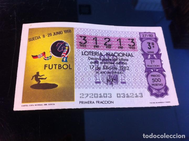 Nationale spanische Lotterie: D&Eacute;CIMO DE LOTER&Iacute;A NACIONAL (CARTEL COPA MUNDIAL 1958. SUECIA) 1982. F&Uacute;TBOL