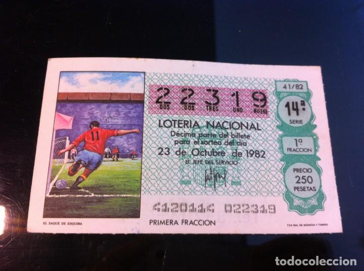 Nationale spanische Lotterie: D&Eacute;CIMO DE LOTER&Iacute;A NACIONAL (EL SAQUE DE ESQUINA) 1982. F&Uacute;TBOL