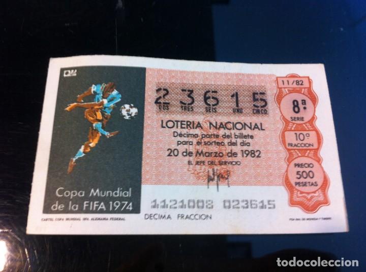 National Spanish Lottery: D&Eacute;CIMO DE LOTER&Iacute;A NACIONAL (CARTEL COPA MUNDIAL, 1974, ALEMANIA) 1982. F&Uacute;TBOL