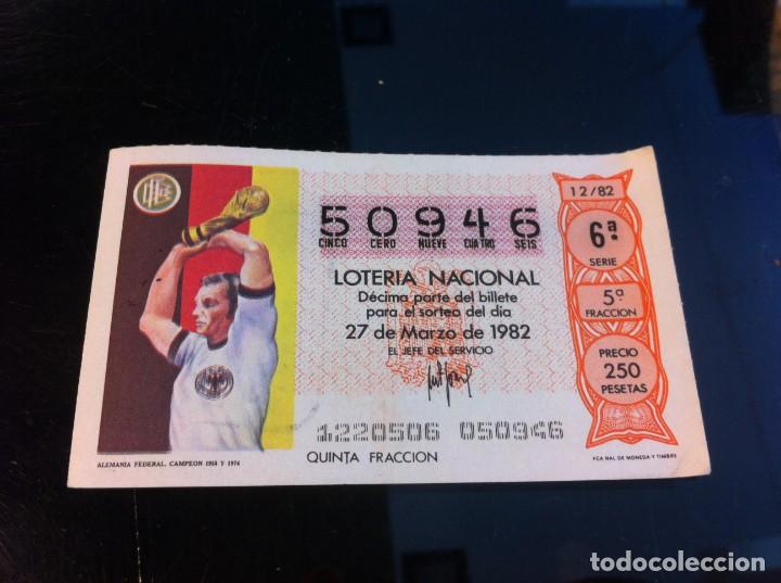 Nationale spanische Lotterie: D&Eacute;CIMO DE LOTER&Iacute;A NACIONAL (ALEMANIA FEDERAL CAMPE&Oacute;N 1954 y 1974) 1982. F&Uacute;TBOL