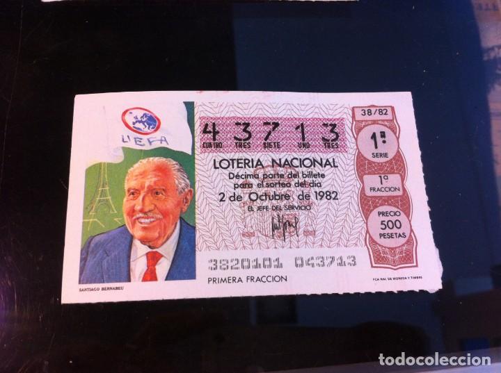 Nationale spanische Lotterie: D&Eacute;CIMO DE LOTER&Iacute;A NACIONAL (SANTIAGO BERNABEU) 1982. F&Uacute;TBOL
