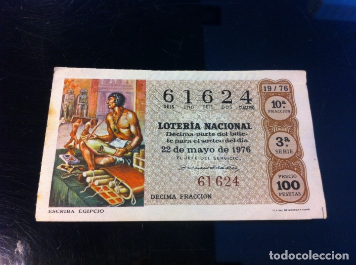 National Spanish Lottery: D&Eacute;CIMO DE LOTER&Iacute;A NACIONAL (ESCRIBA EGIPCIO) 1976