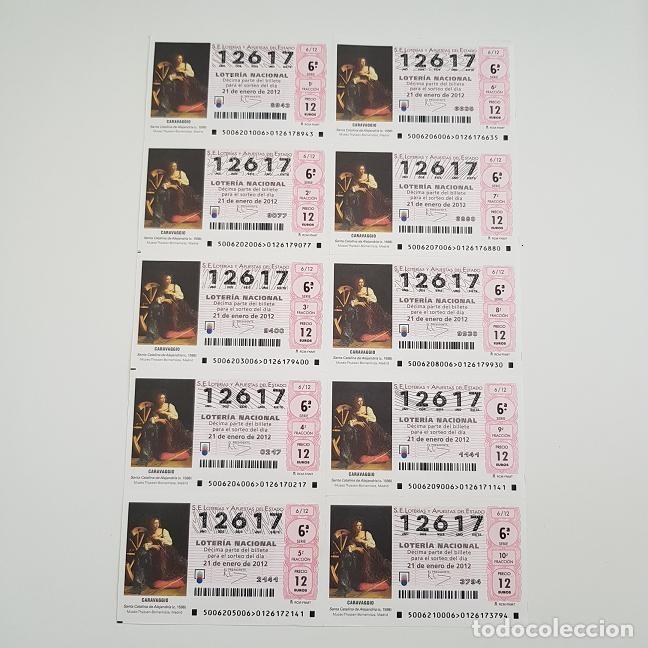 Lotteria Nationale Spagnola: BILLETE LOTER&Iacute;A NACIONAL, SORTEO 6/12, 2012, SANTA CATALINA, CARAVAGGIO, N&ordm; 12617
