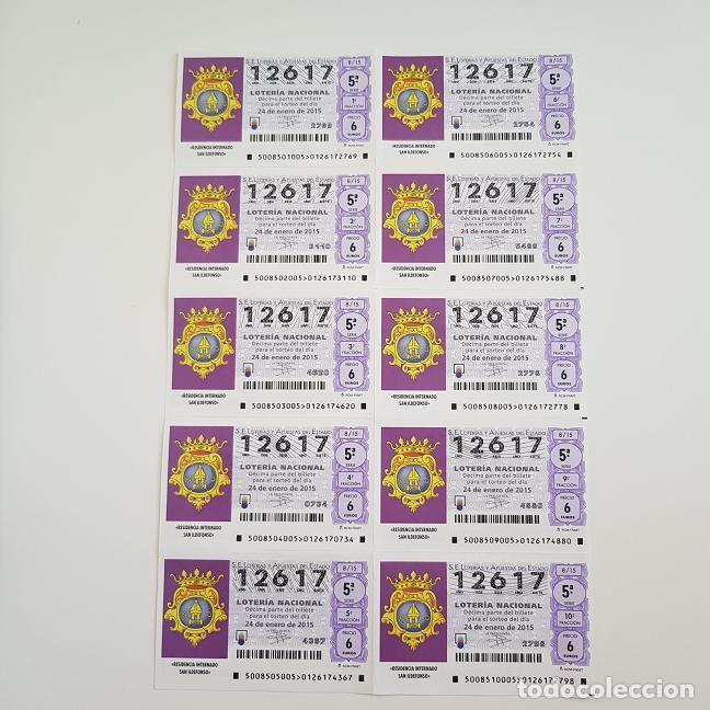National Spanish Lottery: BILLETE LOTER&Iacute;A NACIONAL, SORTEO 8/15, 2015, RESIDENCIA SAN ILDEFONSO, N&ordm; 12617