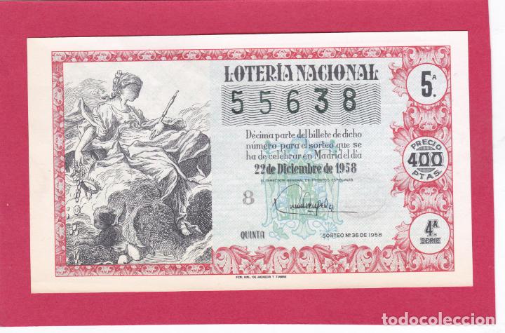 Loter&iacute;a nacional: LOTERIA SORTEO 36 DE 1958 4 SERIE