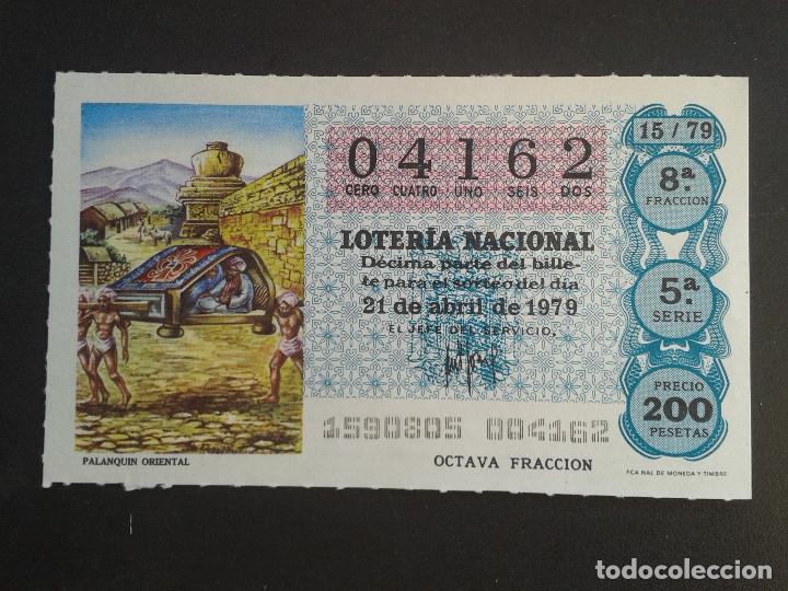 Loter&iacute;a Nacional: DECIMO DE LOTERIA NACIONAL.07/04/1979