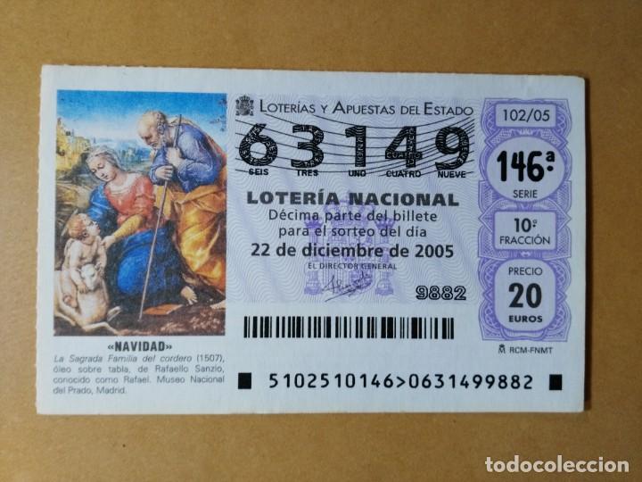 Loter&iacute;a Nacional: DECIMO LOTERIA N&ordm; 63149 - 22 DIC 2005 - 102/05 - NAVIDAD-LA SAGRADA FAMILIA DEL CORDERO-MUSEO PRADO