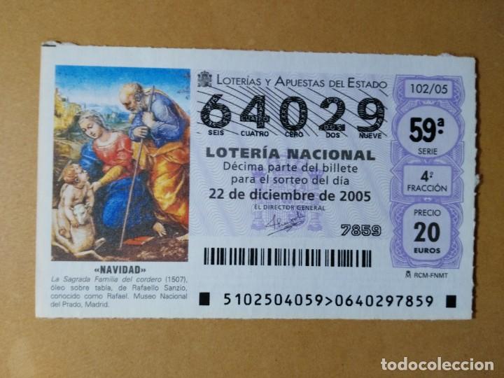 Loter&iacute;a Nacional: DECIMO LOTERIA N&ordm; 64029 - 22 DIC 2005 - 102/05 - NAVIDAD-LA SAGRADA FAMILIA DEL CORDERO-MUSEO PRADO