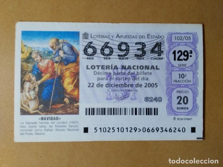 Loter&iacute;a Nacional: DECIMO LOTERIA N&ordm; 66934 - 22 DIC 2005 - 102/05 - NAVIDAD-LA SAGRADA FAMILIA DEL CORDERO-MUSEO PRADO