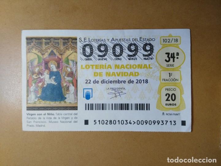 Loter&iacute;a nacional: DECIMO LOTERIA N&ordm; 09099 - 22 DICIEMBRE 2018 - 102/18 - VIRGEN CON EL NI&Ntilde;O - MUSEO DEL PRADO