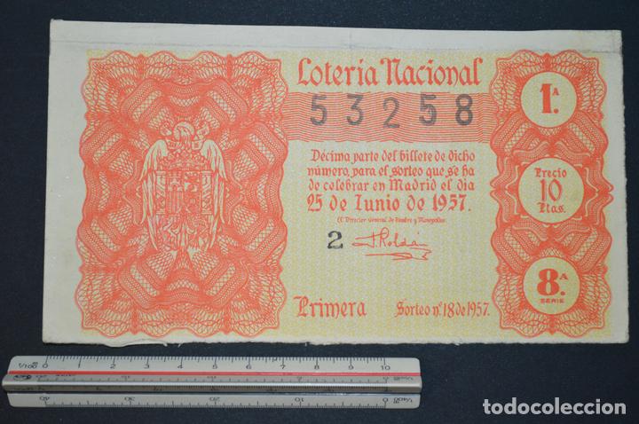 National Spanish Lottery: Loter&iacute;a Nacional. Sorteo n&ordm; 18. 25 de junio de 1957. romanjuguetesymas.