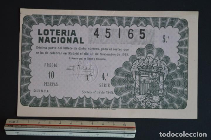 Loter&iacute;a nacional: Loter&iacute;a Nacional. Sorteo N&ordm; 32. 15 de noviembre de 1949. romanjuguetesymas.