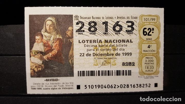 Loter&iacute;a nacional: Loter&iacute;a Nacional. Sorteo 101/99. Navidad. Adoraci&oacute;n Magos. Vel&aacute;zquez. 22 Diciembre.1999. N&ordm; 28163.