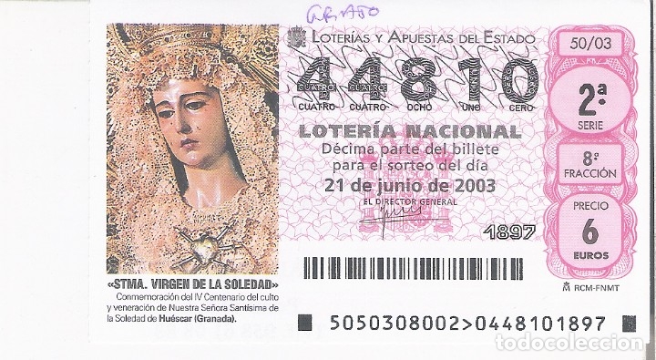 Nationale spanische Lotterie: 1 DECIMO LOTERIA DEL SABADO - 21 JUNIO 2003 - 50/03 - STMA VIRGEN DE LA SOLEDAD - HUESCAR (GRANADA )