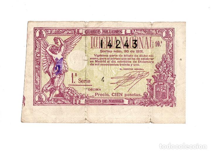 Loter&iacute;a nacional: D&Eacute;CIMO DEL SORTEO N&ordm; 36 DE 1931.SORTEO DE NAVIDAD. - Foto 1
