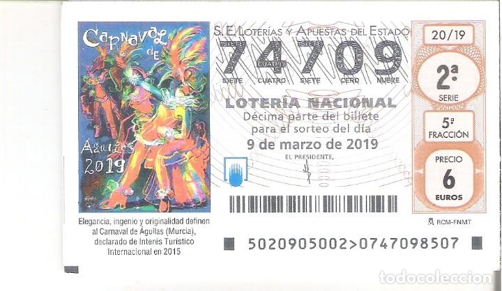 Nationale spanische Lotterie: 1 DECIMO LOTERIA SABADO - 9 MARZO 2019 - 20/19 - CARNAVAL DE AGUILAS ( MURCIA
