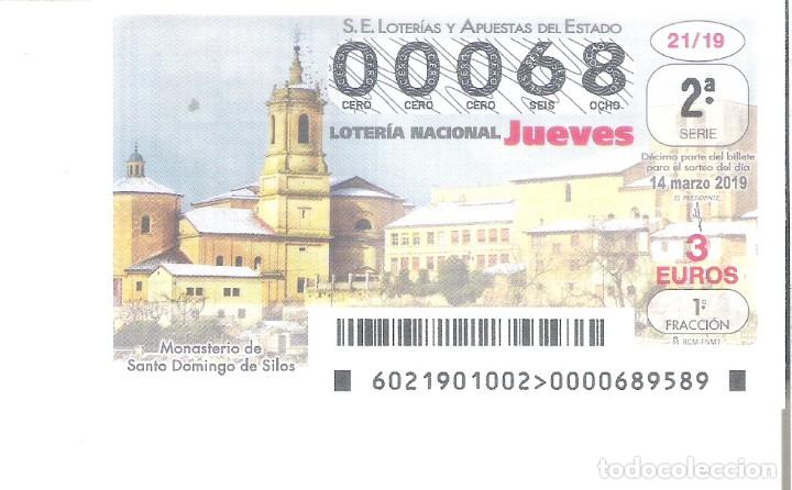Loterie Nationale: 1 DECIMO LOTERIA DEL JUEVES - 14 MARZO 2019 - 21/19 - MONASTERIO STO DOMINGO DE SILOS ( BURGOS )