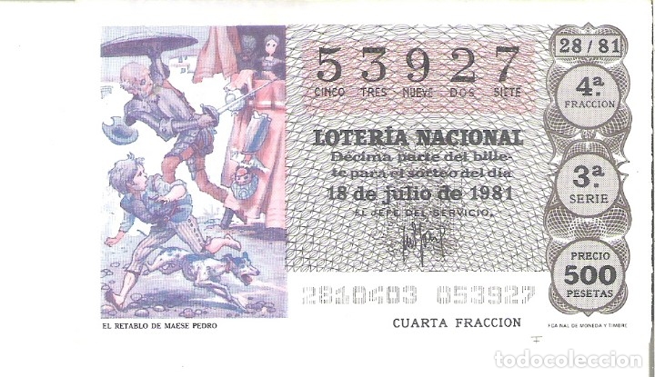 Loterie Nationale: 1 DECIMO LOTERIA SABADO - 18 JULIO 1981 - 28/81 - EL RETABLO DE MAESE PEDRO ( COLOR MARRON OSCURO