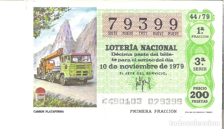 Nationale spanische Lotterie: 1 DECIMO LOTERIA SABADO - 10 NOVIEMBRE 1979 - 44/79 - CAMION PEGASO PLATAFORMA ( COLOR VERDE