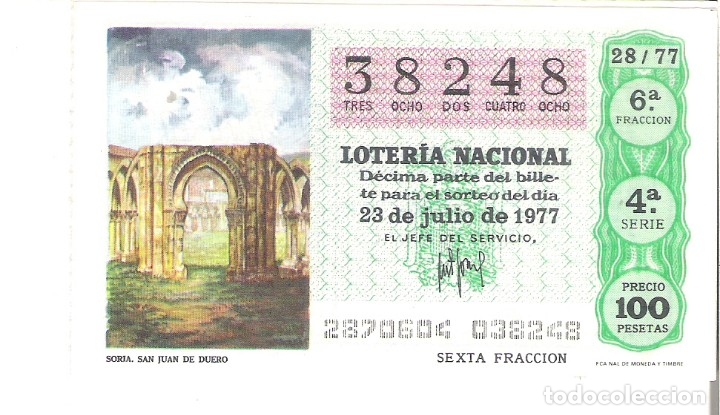 Nationale spanische Lotterie: 1 DECIMO LOTERIA DEL SABADO - 23 JULIO 1977 - 28/77 - SAN JUAN DE DUERO ( SORIA - COLOR VERDE