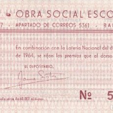 Lotería Nacional: RIFA OBRA SOCIAL ESCOLAPIA BARCELONA 1964. Lote 161819610