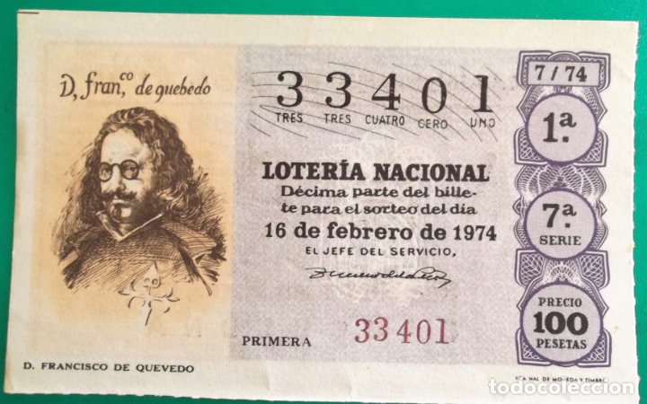 Loter&iacute;a Nacional: Espa&ntilde;a. Loter&iacute;a. 1974. Sorteo 7. D. Francisco de Quevedo. Fecha: 16 febrero.