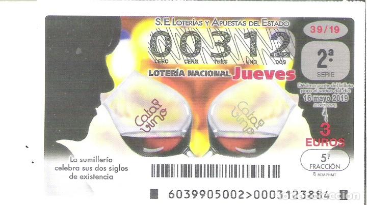 National Spanish Lottery: 1 DECIMO LOTERIA NACIONAL JUEVES - 16 MAYO 2019 - 39/19 LA SUMILLERIA CATADORES DE VINOS