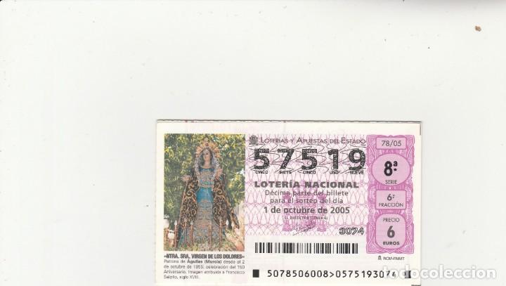 Loter&iacute;a Nacional: LOTERIA NACIONAL  2005 SORTEO N&ordm; 78 NTRA SRA VIRGEN DE LOS DOLORES