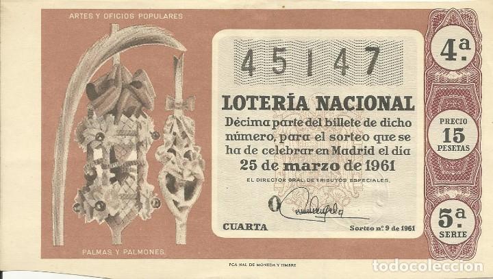 Loter&iacute;a nacional: Billete Loter&iacute;a Nacional. 25 de marzo de 1961. N&ordm; 45147. Adm&oacute;n 3. Plaza Palacio, Letra A. Barcelona.