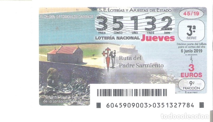 Nationale spanische Lotterie: 1 DECIMO LOTERIA JUEVES 6 JUNIO 2019 45/19 - ERMITA NTRA SRA DE LA LANZADA - SANXENXO ( PONTEVEDRA