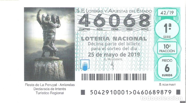 Nationale spanische Lotterie: 1 DECIMO LOTERIA SABADO - 25 MAYO 2019 - 42/19 - ARRIONDAS - OVIEDO - FIESTA DE LA PERUYAL