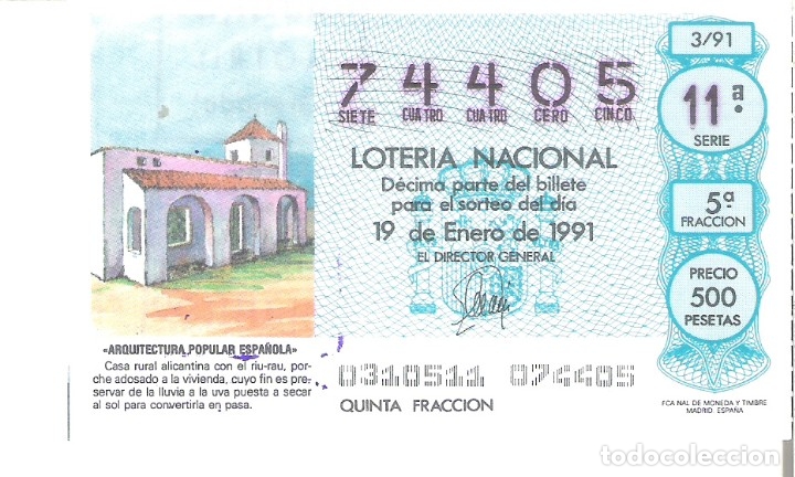 Nationale spanische Lotterie: 1 DECIMO LOTERIA DEL SABADO - 19 ENERO 1991 - 3/91 - CASA RURAL ALICANTE - ARQUITECTURA ESPA&Ntilde;OLA
