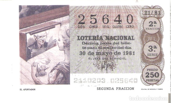 Nationale spanische Lotterie: 1 DECIMO LOTERIA DEL SABADO - 30 MAYO 1981 - 21/81 - EL APUNTADOR TEATRO ( COLOR MARRON