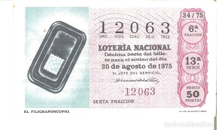 Nationale spanische Lotterie: 1 DECIMO LOTERIA SABADO - 30 AGOSTO 1975 - 34/75 - FILATELIA - EL FILIGRANOSCOPIO