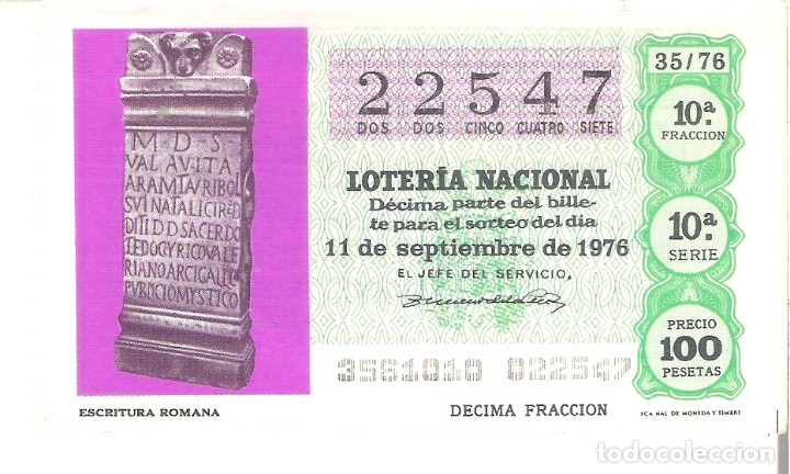 Nationale spanische Lotterie: 1 DECIMO LOTERIA DEL SABADO - 11 SEPTIEMBRE 1976 - 35/76 - ESCRITURA ROMANA ( COLOR VERDE